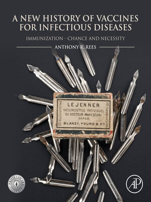 cover image of A New History of Vaccines for Infectious Diseases